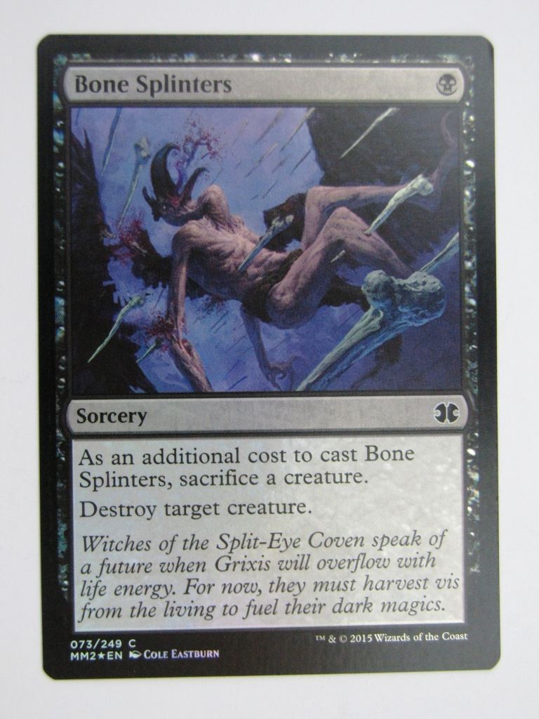MTG MODERN MASTERS TWO FOIL: BONE SPLINTERS # 27J47