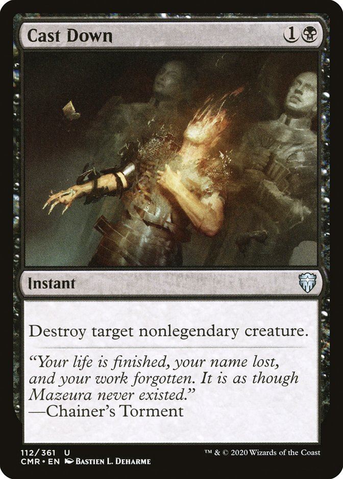 Cast Down - Commander Legends cmr