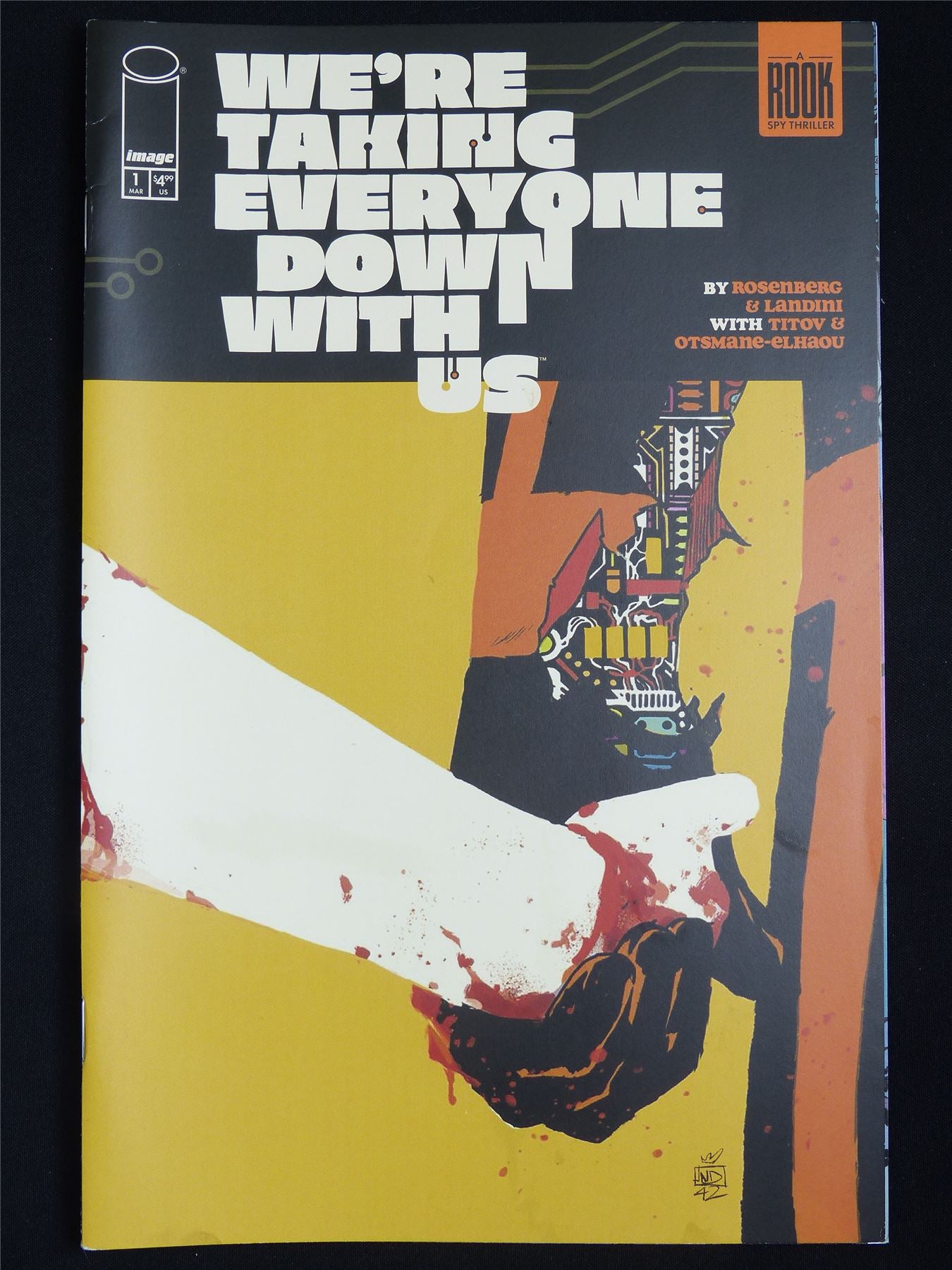 WE'RE Taking Everyone Down With Us #1 - Image Comic #4E2