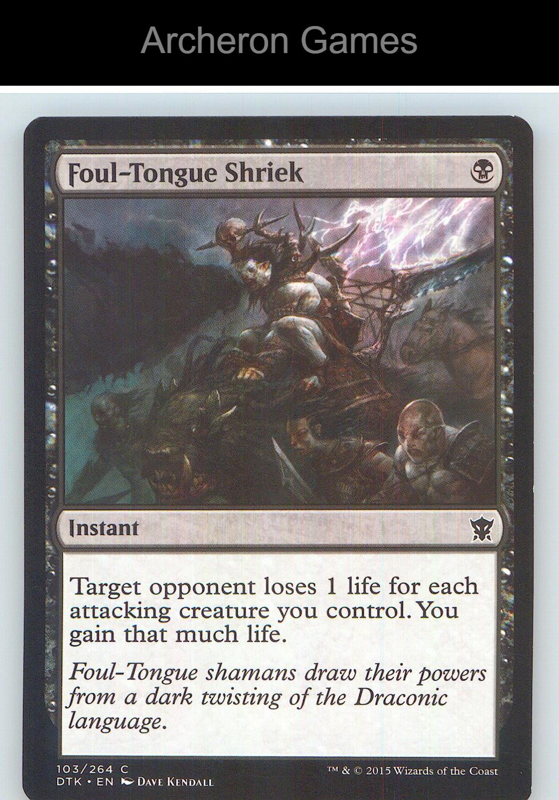 Foul-Tongue Shriek DTK 103 C MTG Card NM/EX+