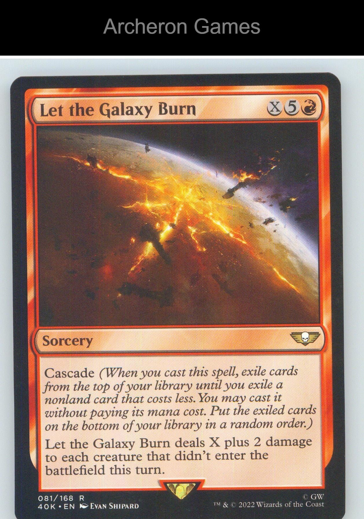 Let the Galaxy Burn 81 R MTG Card NM/EX+