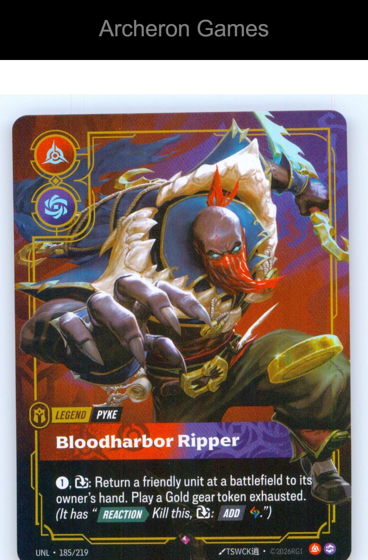 Pyke - Bloodharbor Ripper UNL 185/219 R Unleashed Riftbound Card
