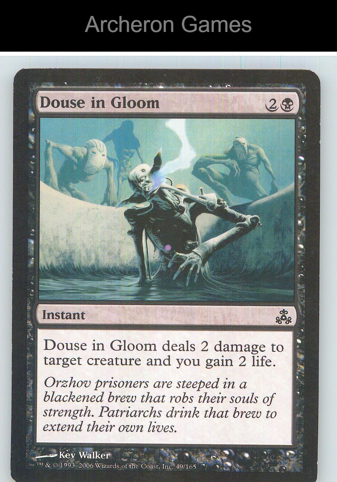 Douse in Gloom GPT 49 C MTG Card NM/EX+