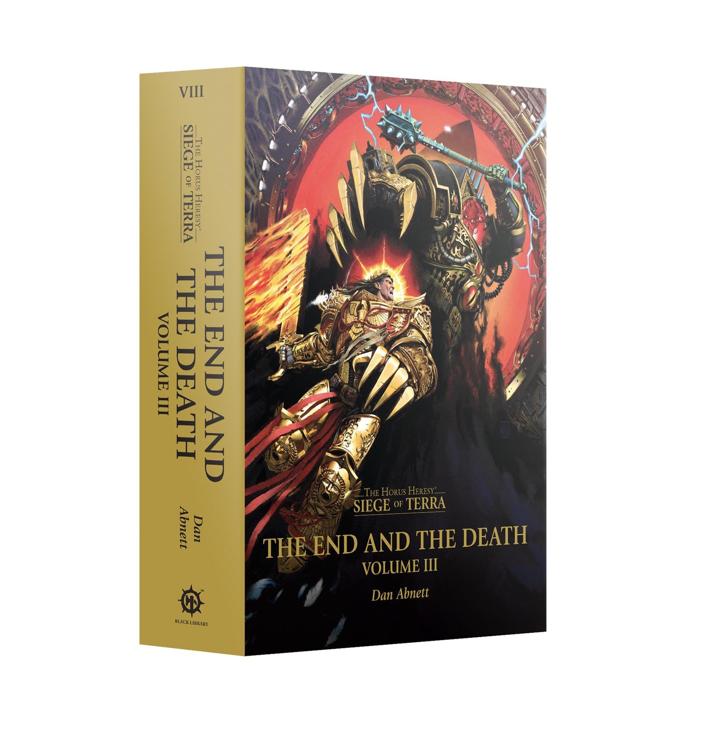 The end and the death Book 8 volume 3 - Horus Heresy Siege of Terra - Hard Back - Available from 27/01/2024