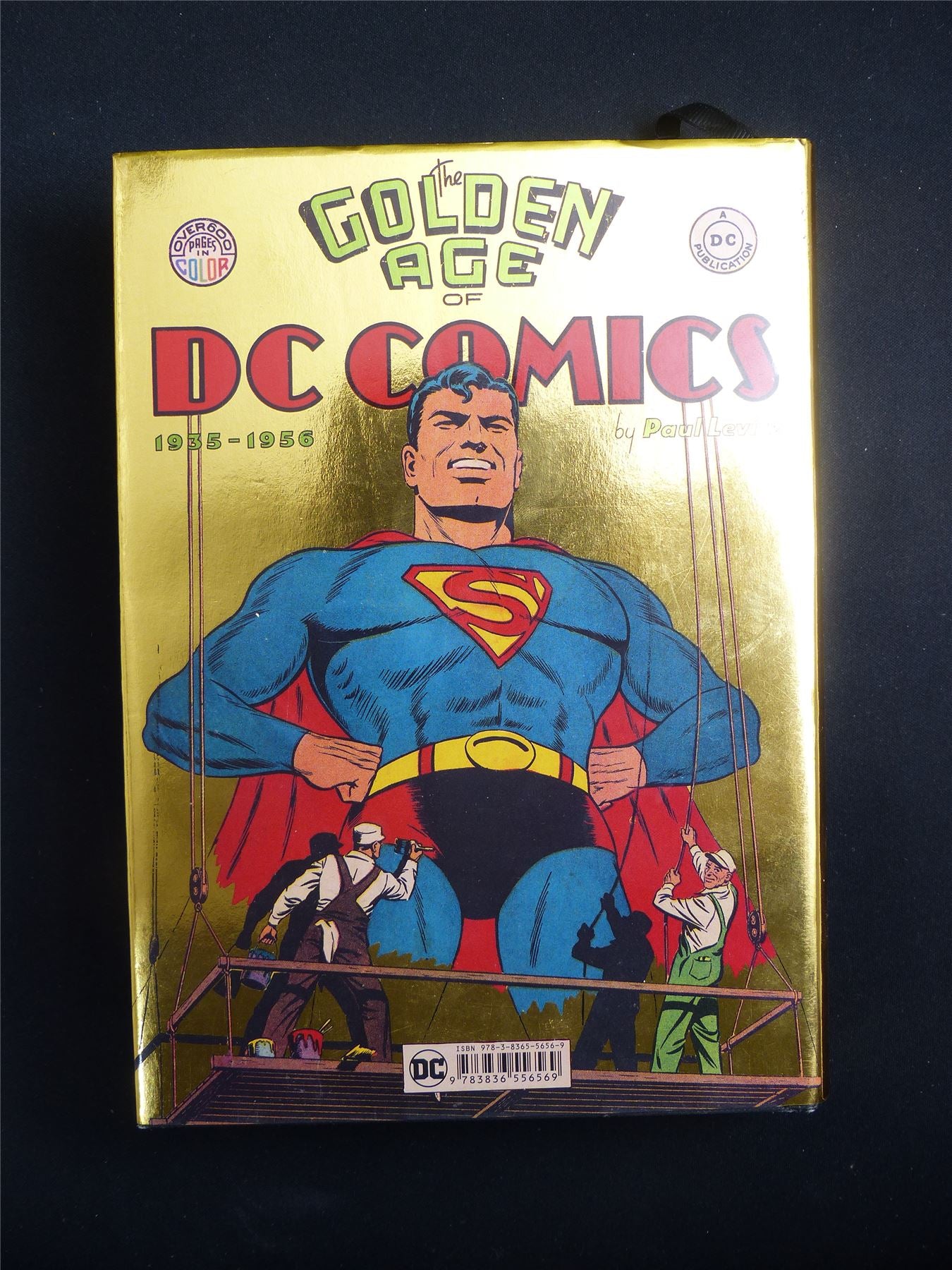 The Golden Age of DC Comics 1935-1956 - DC Graphic Hardback #4MP