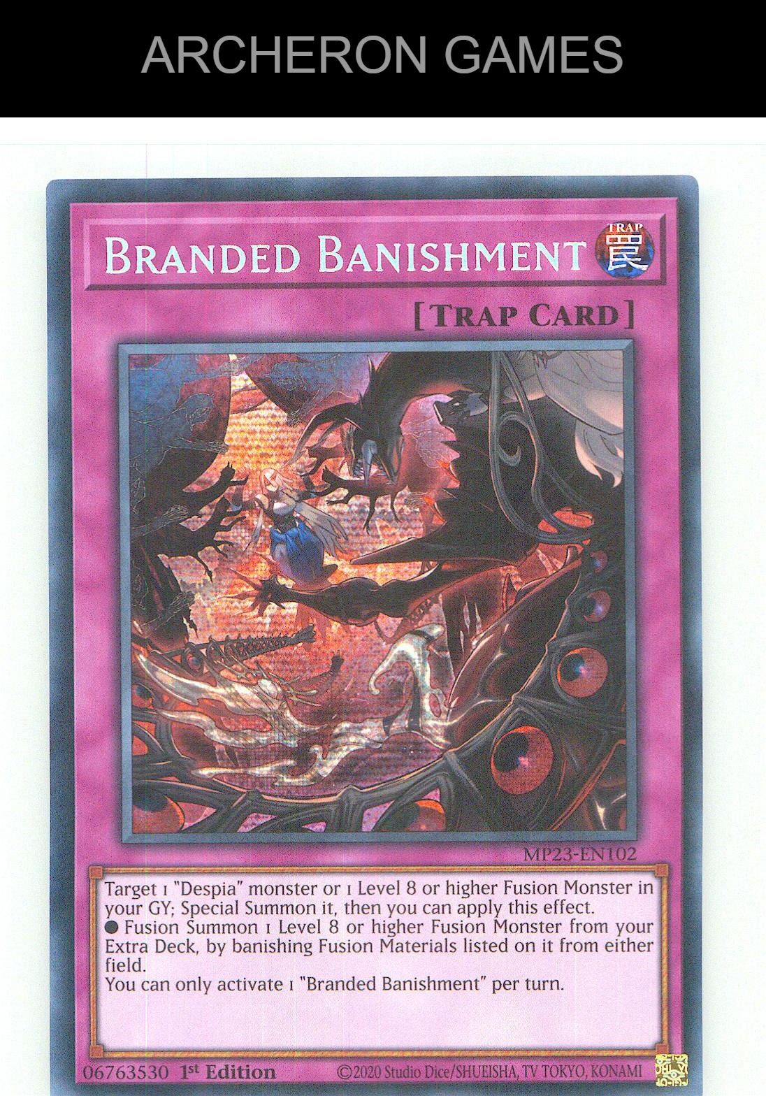 Branded Banishment Prismatic Secret Rare YUGIOH Card 1st Edition
