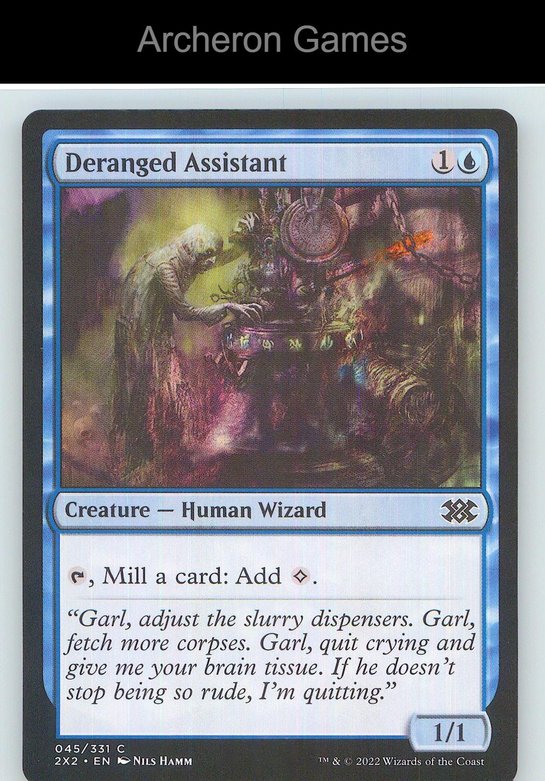 Deranged Assistant 2X2 45 C MTG Card NM/EX+