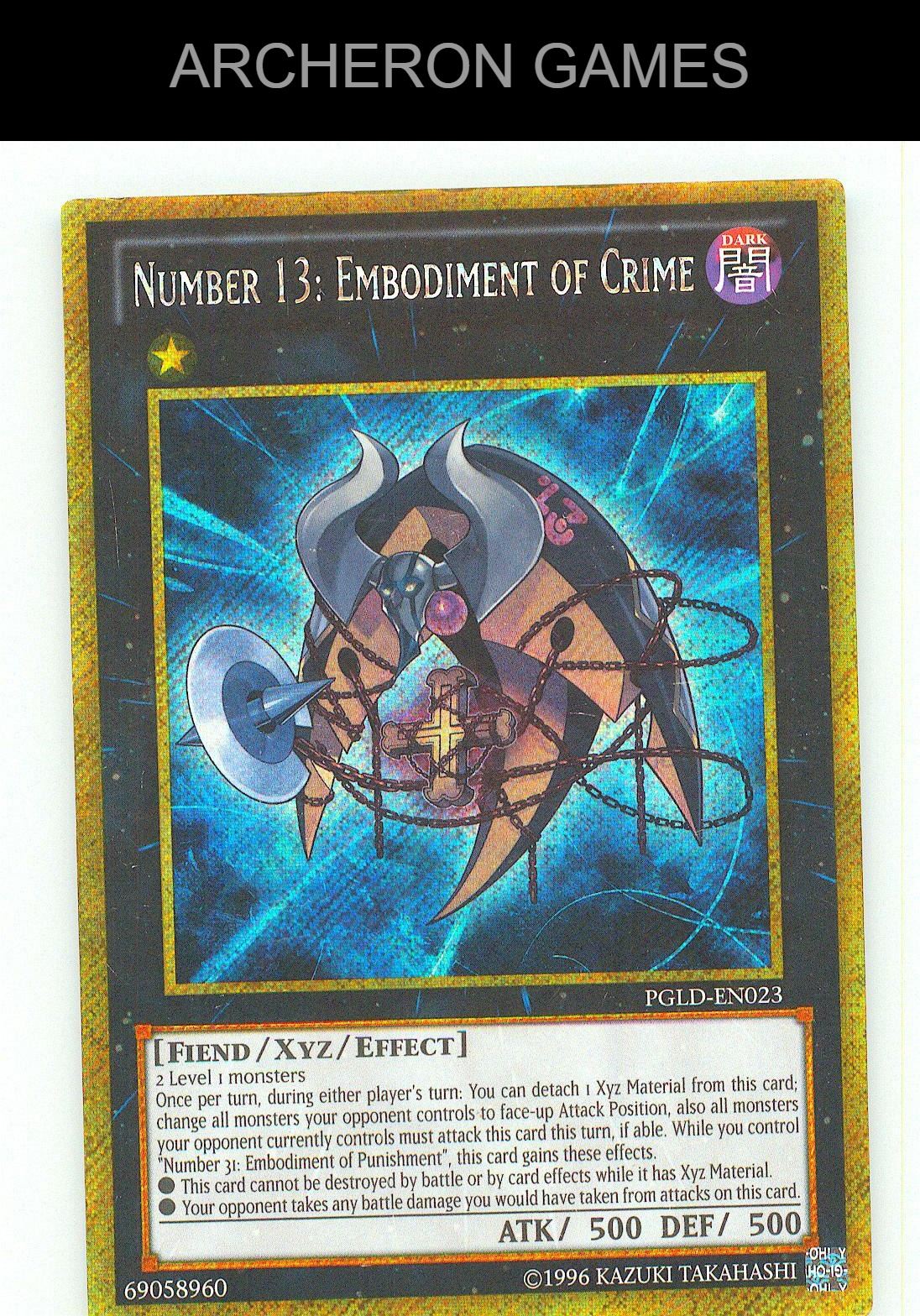 Number 13: Embodiment of Crime Gold Secret Rare YUGIOH Card Unlimited