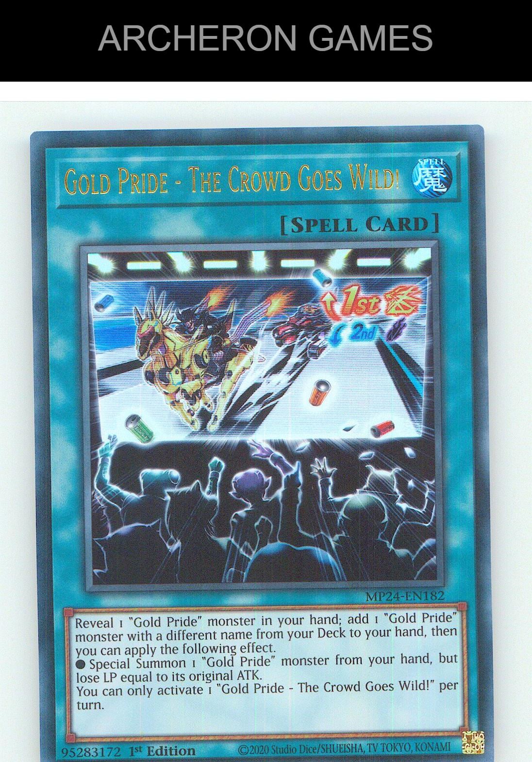 Gold Pride - The Crowd Goes Wild! Ultra Rare YUGIOH Card 1st Edition