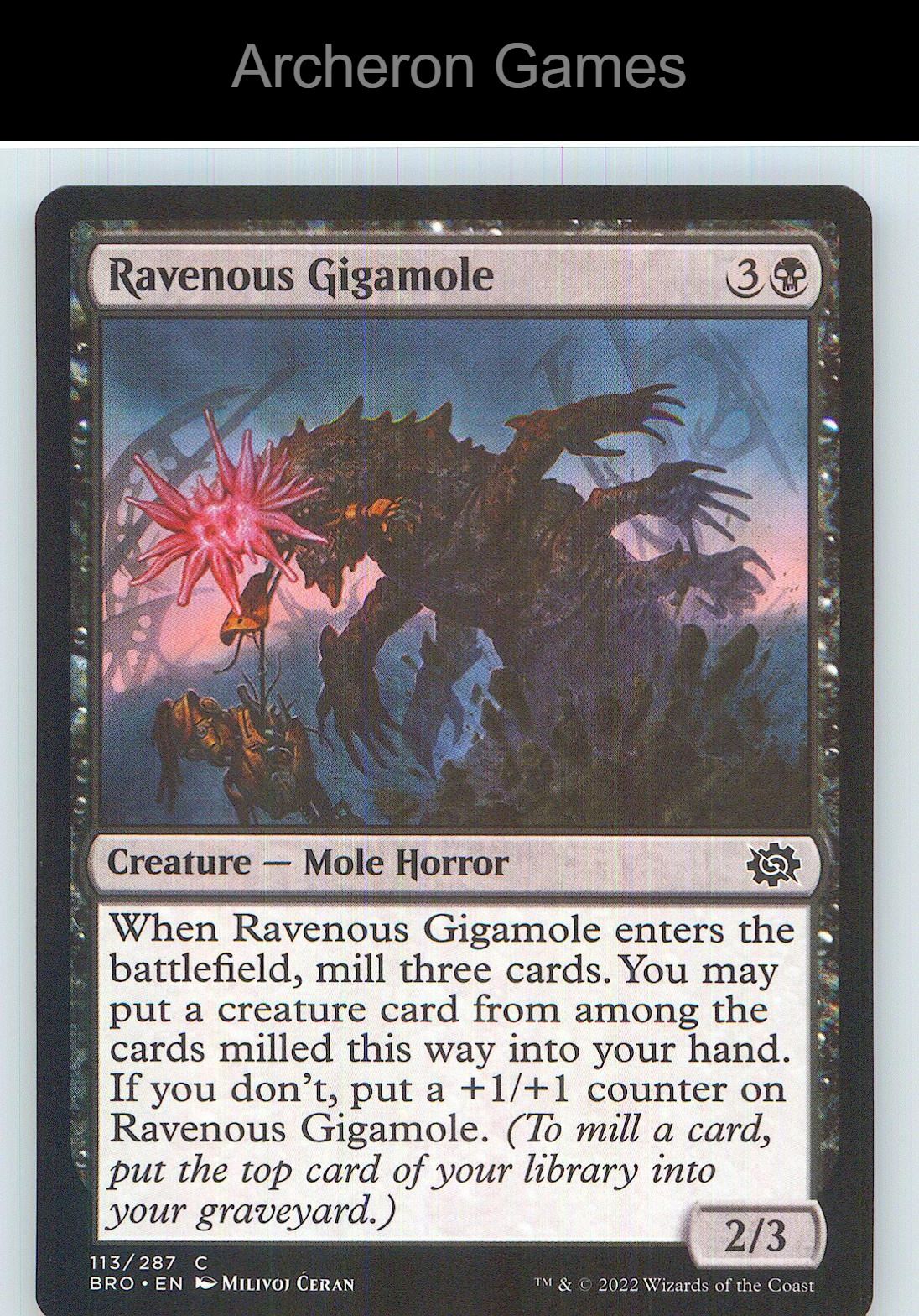 Ravenous Gigamole BRO 113 C MTG Card NM/EX+