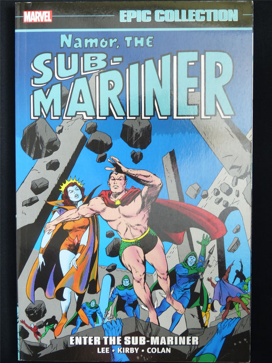 Namor the Sub-Mariner: Enter the Sub-Mariner - Epic Collection Volume 1 - Marvel Graphic Softback #33L