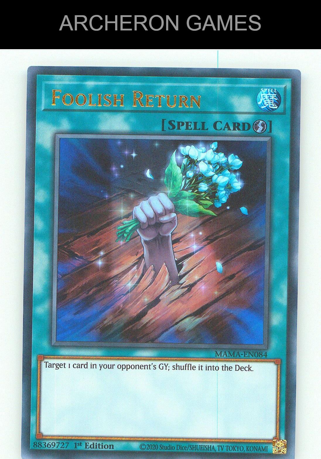Foolish Return UR YUGIOH Card 1st Edition
