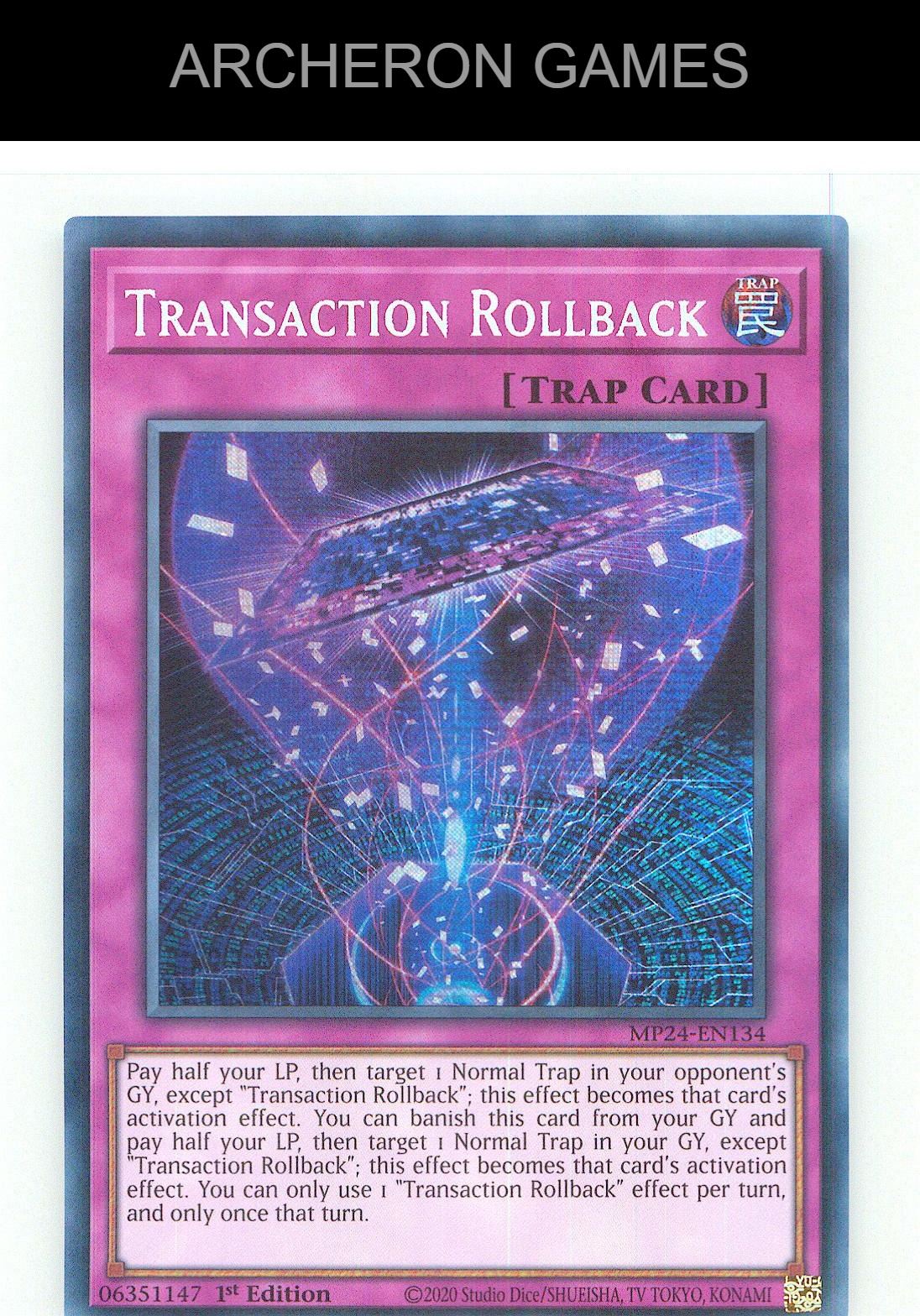 Transaction Rollback Prismatic Secret Rare YUGIOH Card 1st Edition