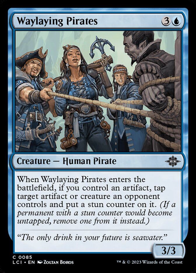 Waylaying Pirates - The Lost Caverns of Ixalan lci