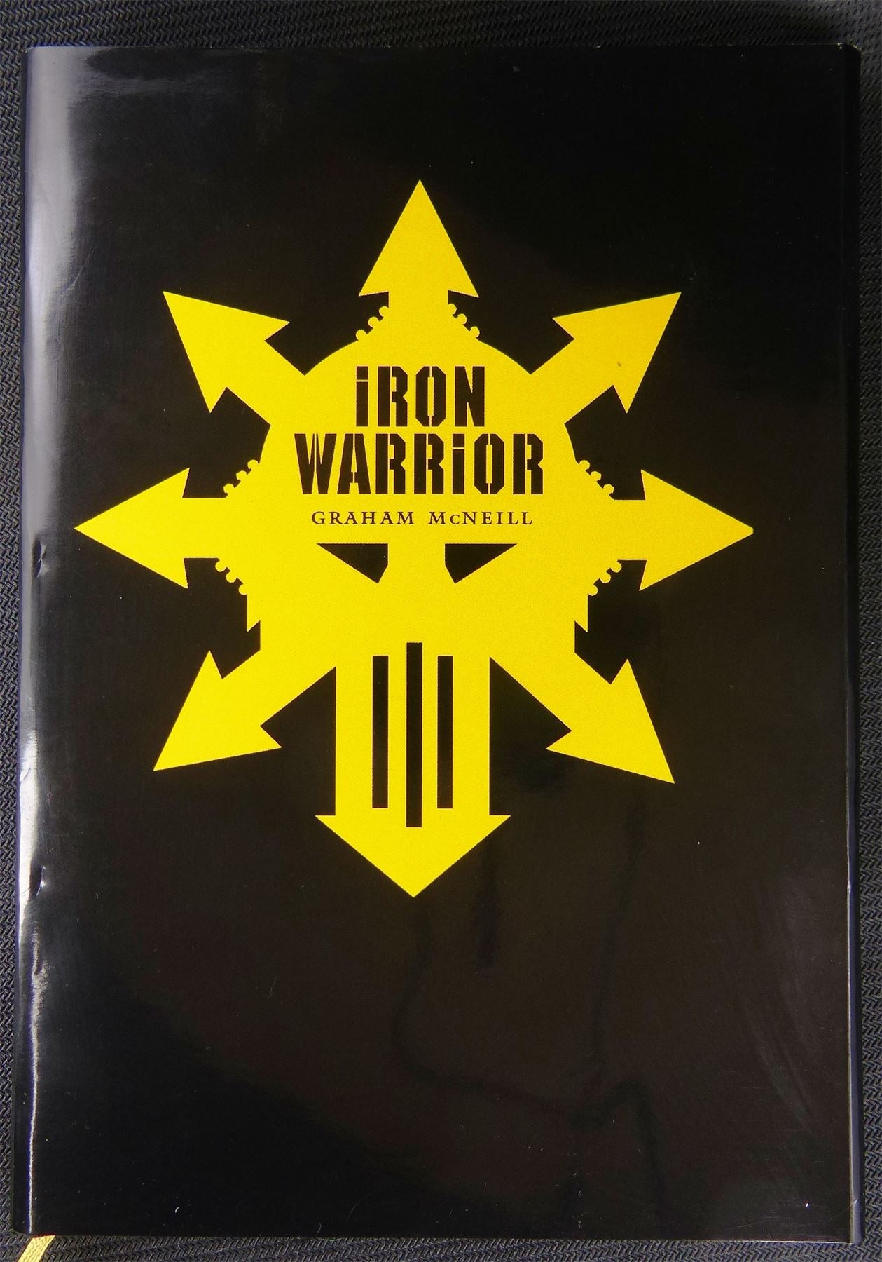 Iron Warriors - Black Library Novel Hardback Signed Limited Ed #1BU
