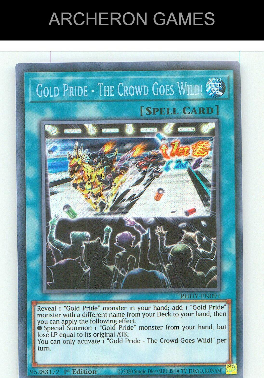 Gold Pride - The Crowd Goes Wild! SEC YUGIOH Card 1st Edition