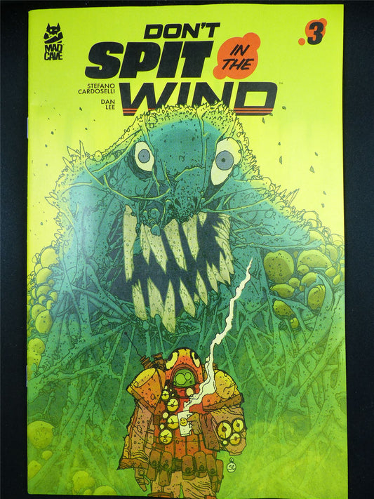 DON'T Spit in the Wind #3 - Jun 2023 Mad Cave Comic #1GR