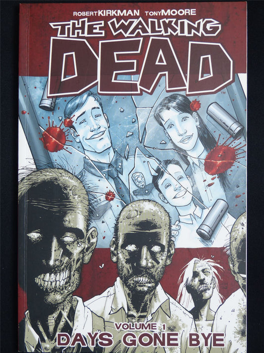 The Walking Dead Volume 1: Days Gone Bye - Image Graphic Softback #2PU