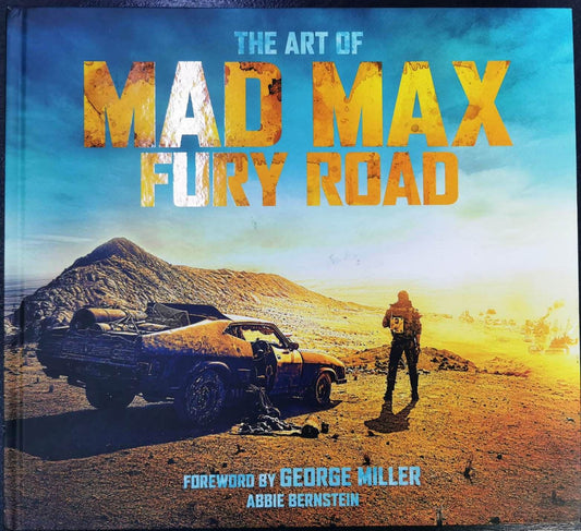 The Art of MAD Max Fury Road - Titan Art Book Hardback #2EI