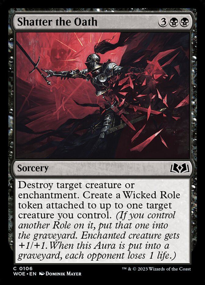 Shatter the Oath - Wilds of Eldraine woe