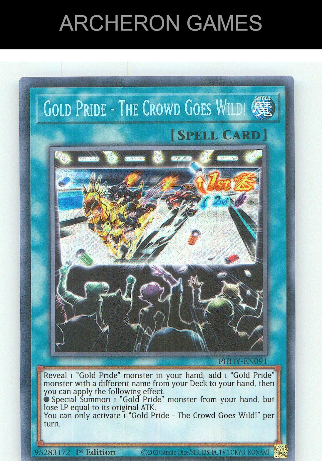 Gold Pride - The Crowd Goes Wild! SEC YUGIOH Card 1st Edition