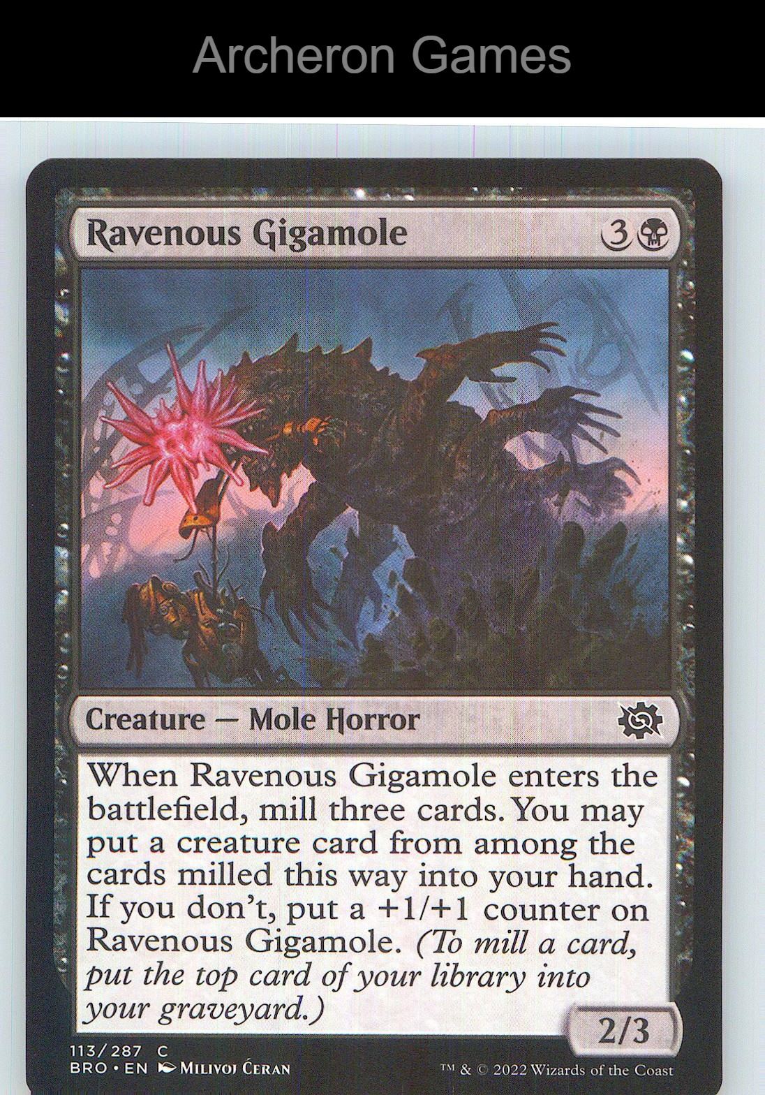 Ravenous Gigamole BRO 113 C MTG Card NM/EX+