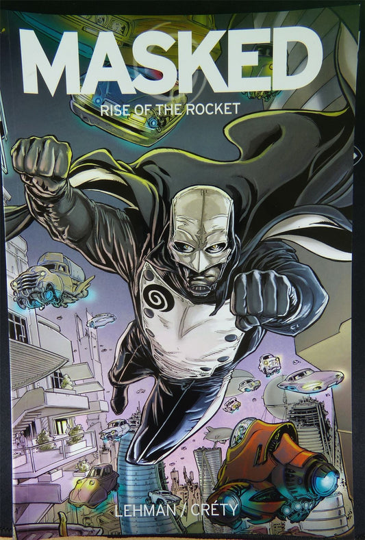 Masked: Rise of the rocket - Titan Graphic Softback #216
