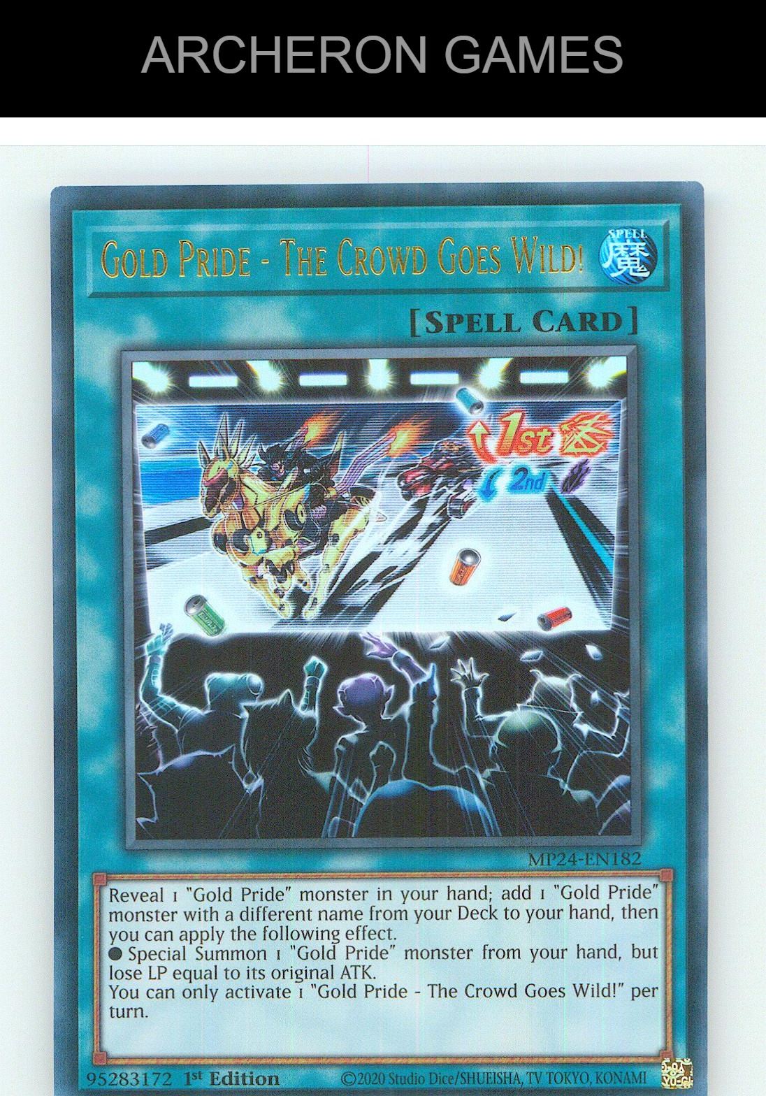 Gold Pride - The Crowd Goes Wild! Ultra Rare YUGIOH Card 1st Edition