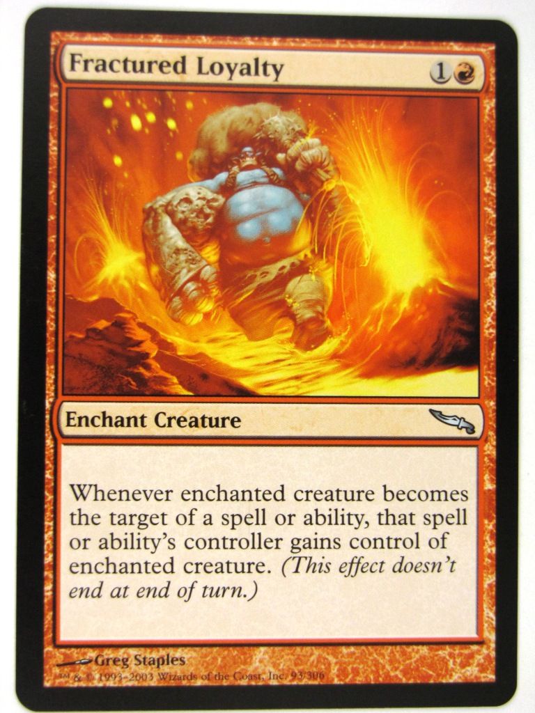 MTG Magic: the Gathering Cards: FRACTURED LOYALTY: MRD