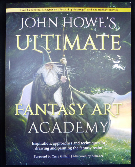JOHN Howe's Ultimate Fantasy Art Academy - D&C Art Book Softback #10H