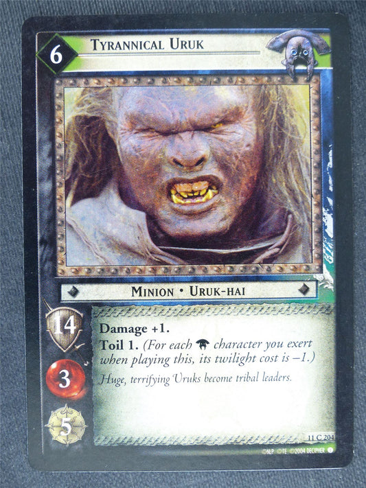 Tyrannical Uruk 11 C 204 - played - LotR Cards #LG