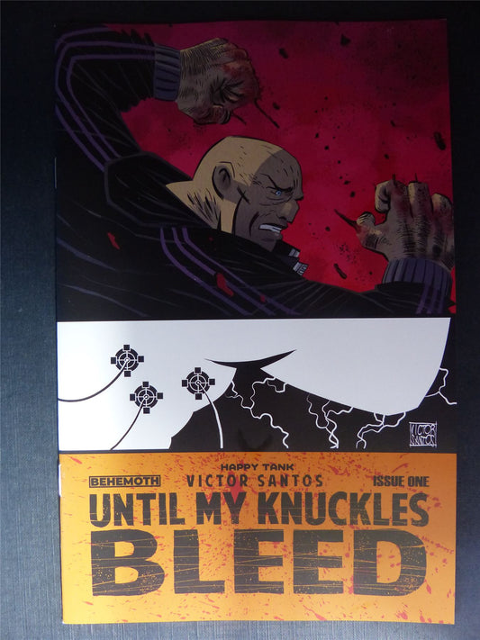 UNTIL My Knuckles Bleed #1 cvr A - Feb 2022 - Behemoth Comic #71S