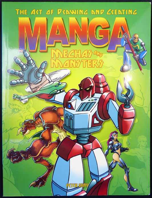 The Art Drawing and Creating MANGA: Mechas and Monsters - Select Art Book Softback #29G