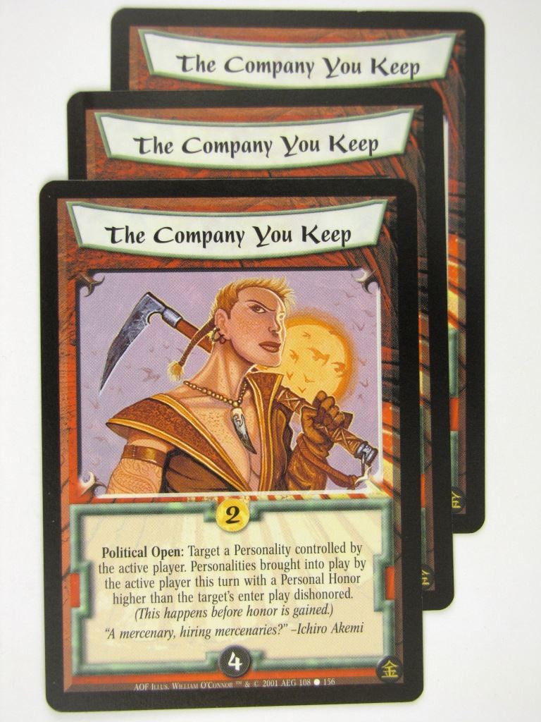 Vintage L5R Cards: THE COMPANY YOU KEEP x3 # 16J96