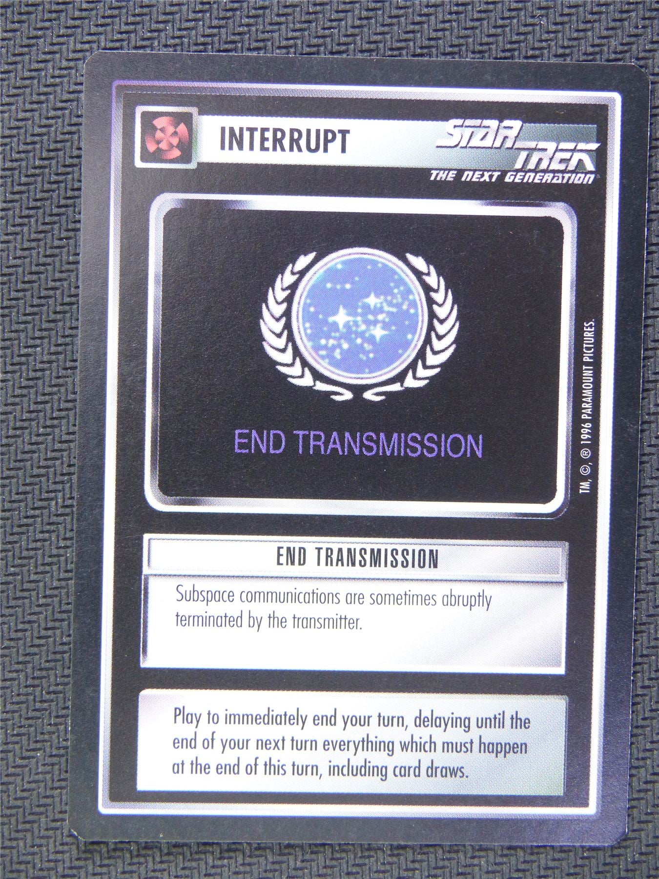 Interrupt End Transmission - Star Trek CCG Next Gen #53O