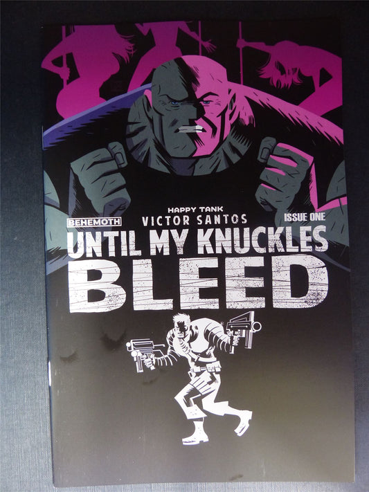 UNTIL My Knuckles Bleed #1 cvr B - Feb 2022 - Behemoth Comic #71T