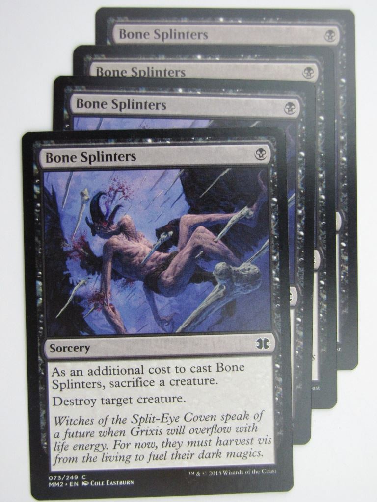 MTG MODERN MASTERS TWO: BONE SPLINTERS x4 # 28B26