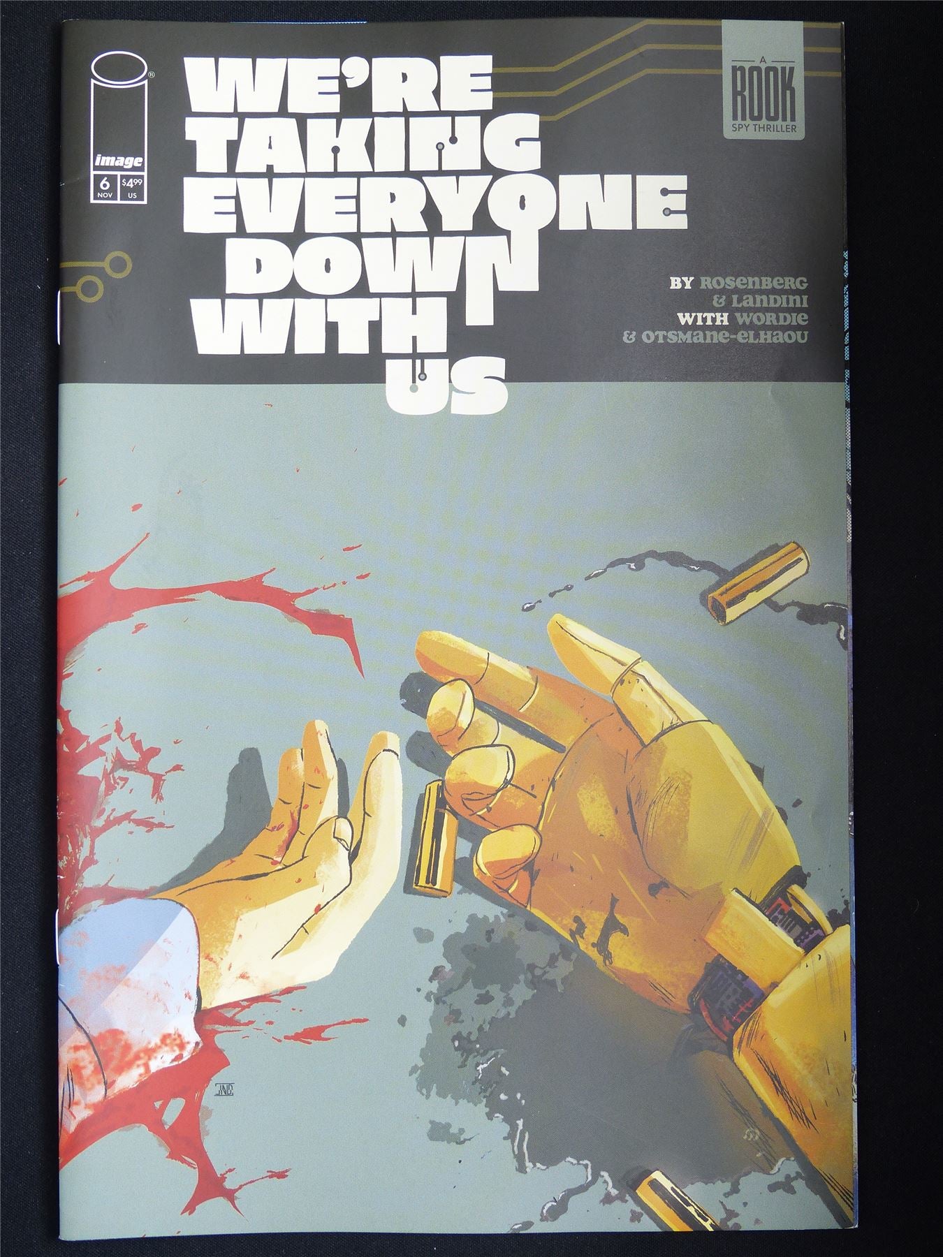 WE'RE Taking Everyone Down With Us #6 - Image Comic #BF