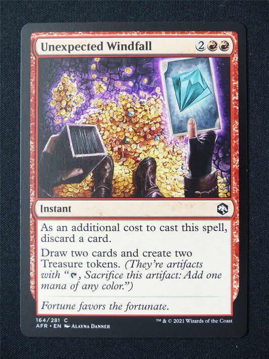 Unexpected Windfall - AFR - Mtg Card #3FO