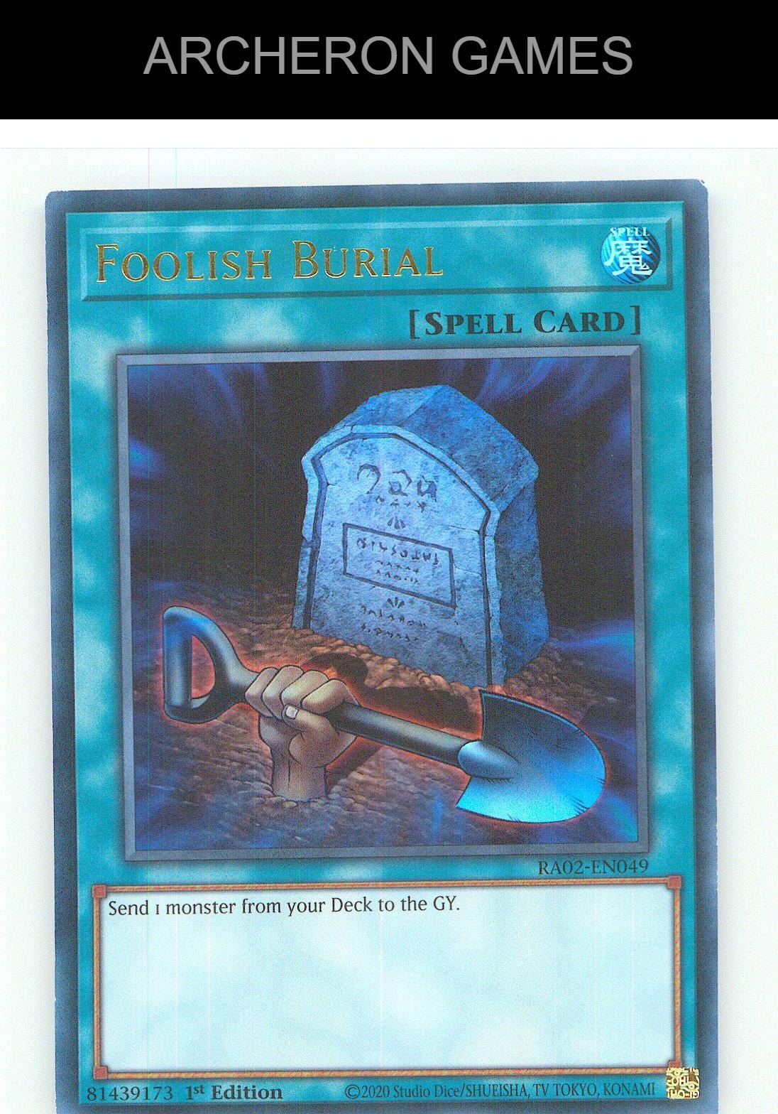 Foolish Burial (UR) Ultra Rare YUGIOH Card 1st Edition