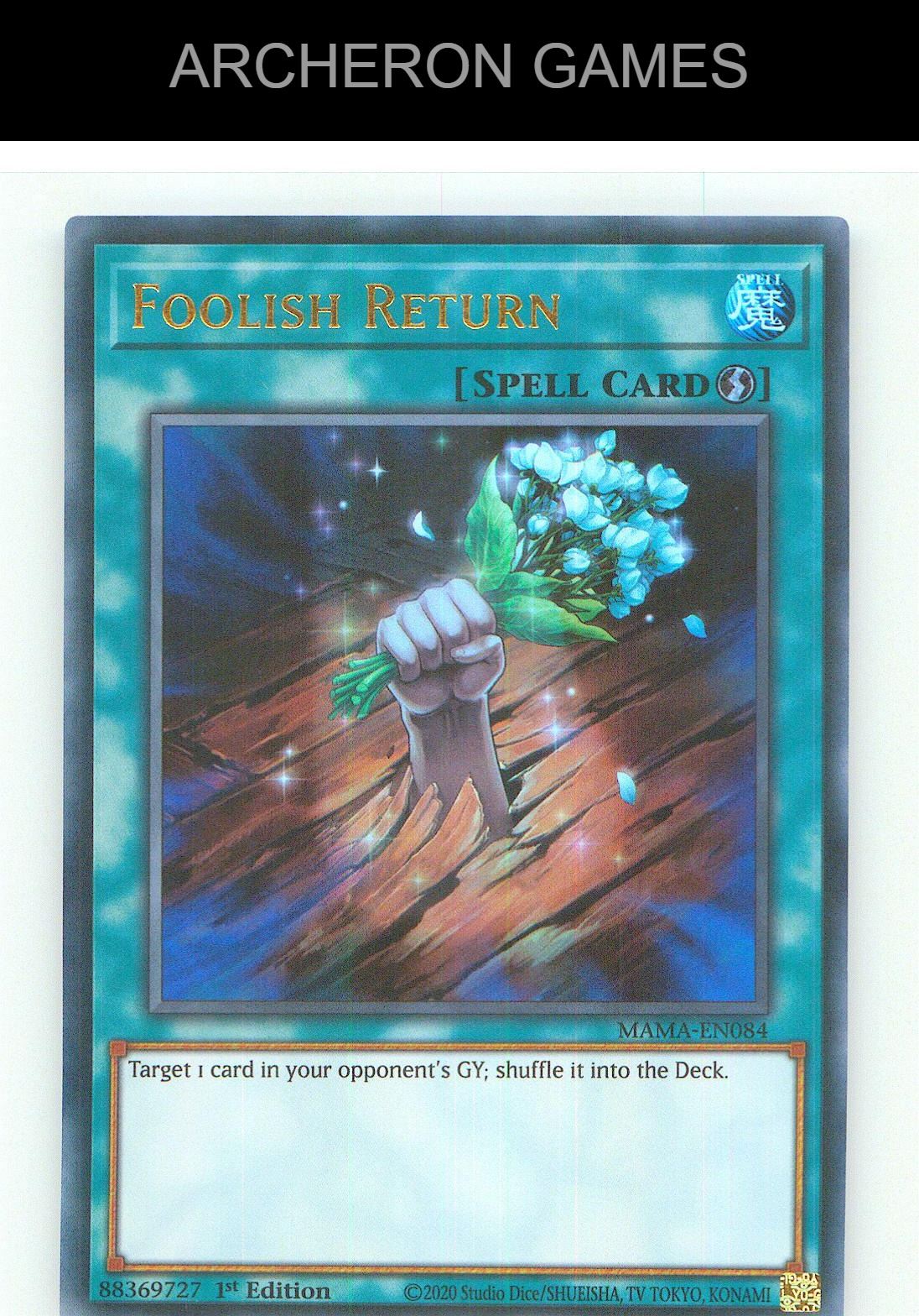 Foolish Return Ultra Rare YUGIOH Card 1st Edition