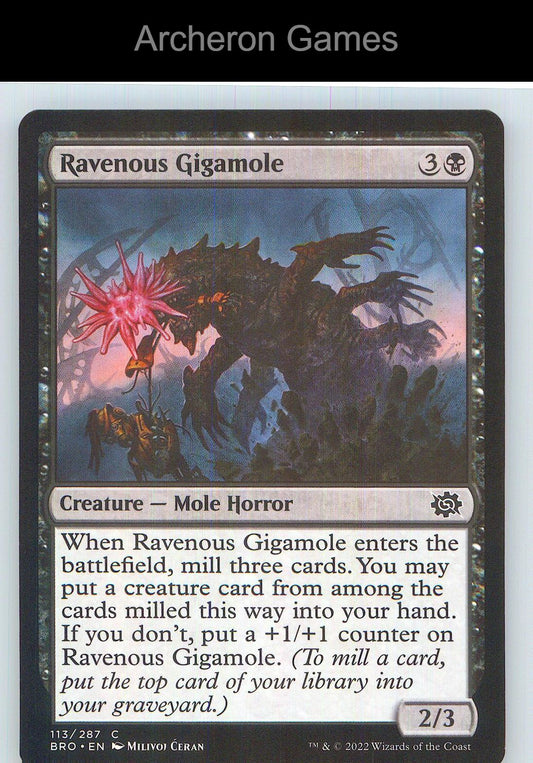 Ravenous Gigamole BRO 113 C MTG Card NM/EX+