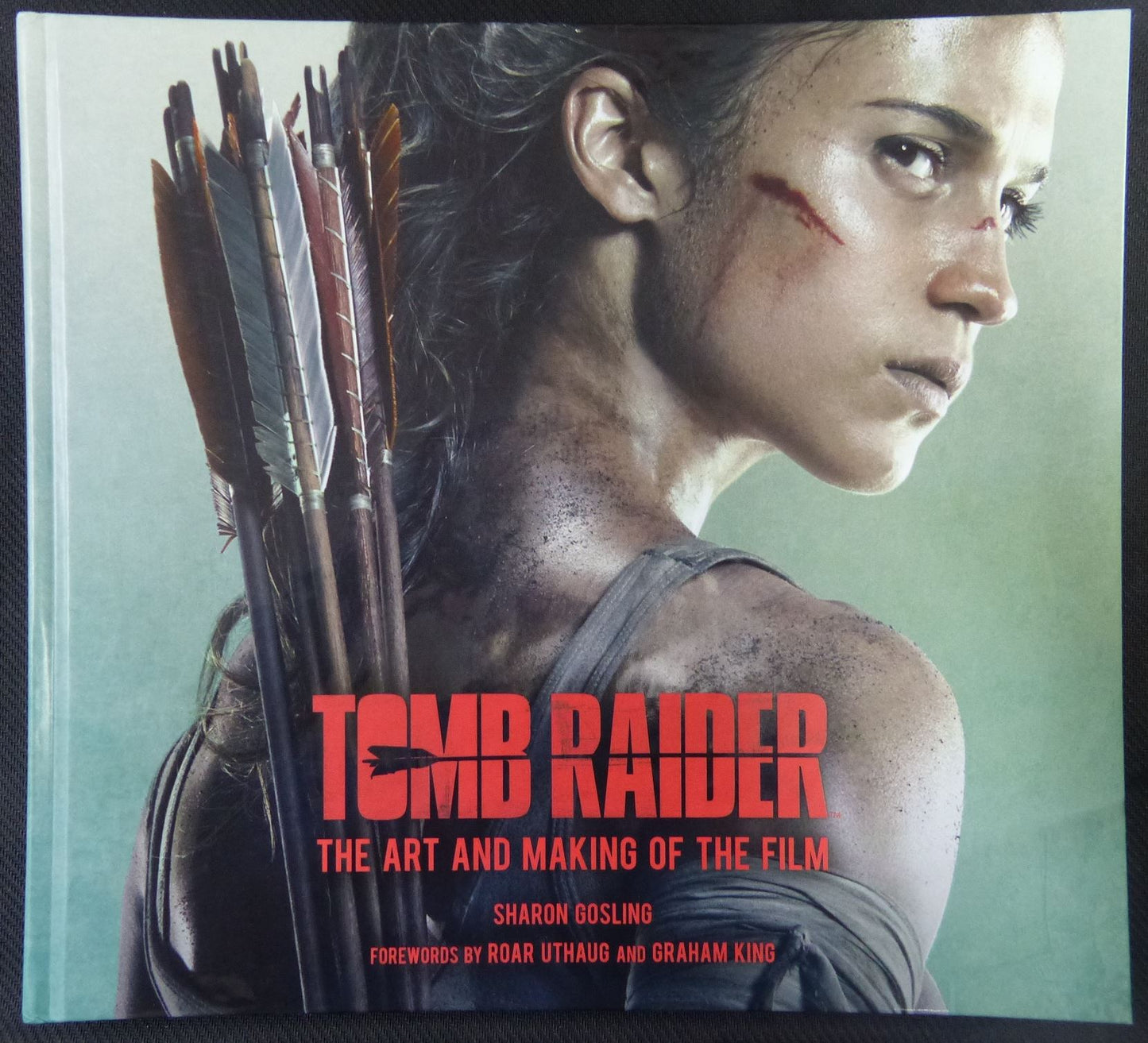 Tomb Raider: the Art and Making of the Film - Hardback - Titan Books #2A4