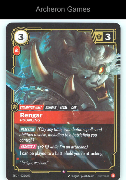 Rengar - Pouncing SFD 025/221 R  Card Spiritforged