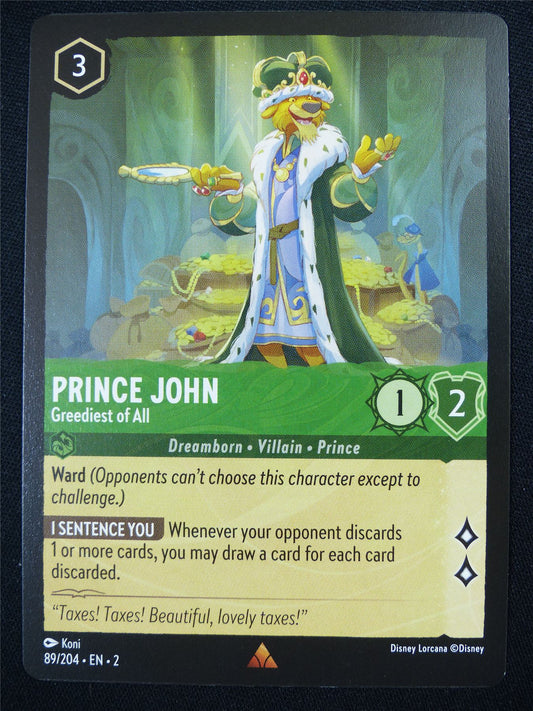 Prince John Greediest of All 89/204 - Lorcana Card #4QU