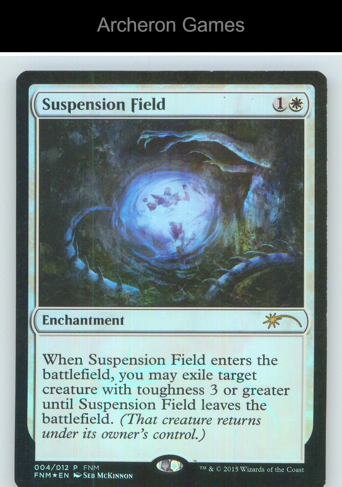 Suspension Field FNM 4 P MTG Card NM/EX+ Foil