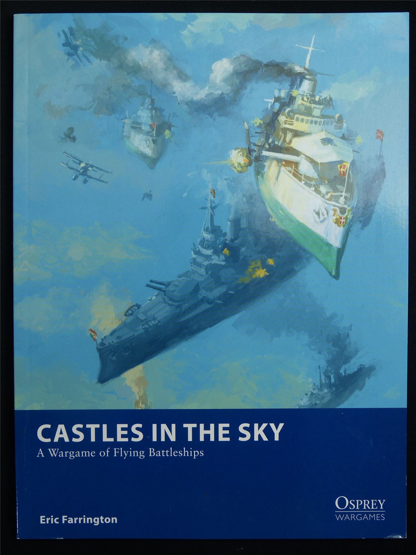 Castles in the Sky: Wargaming Flying Rulebook - Osprey Wargames 30 Softback #DC