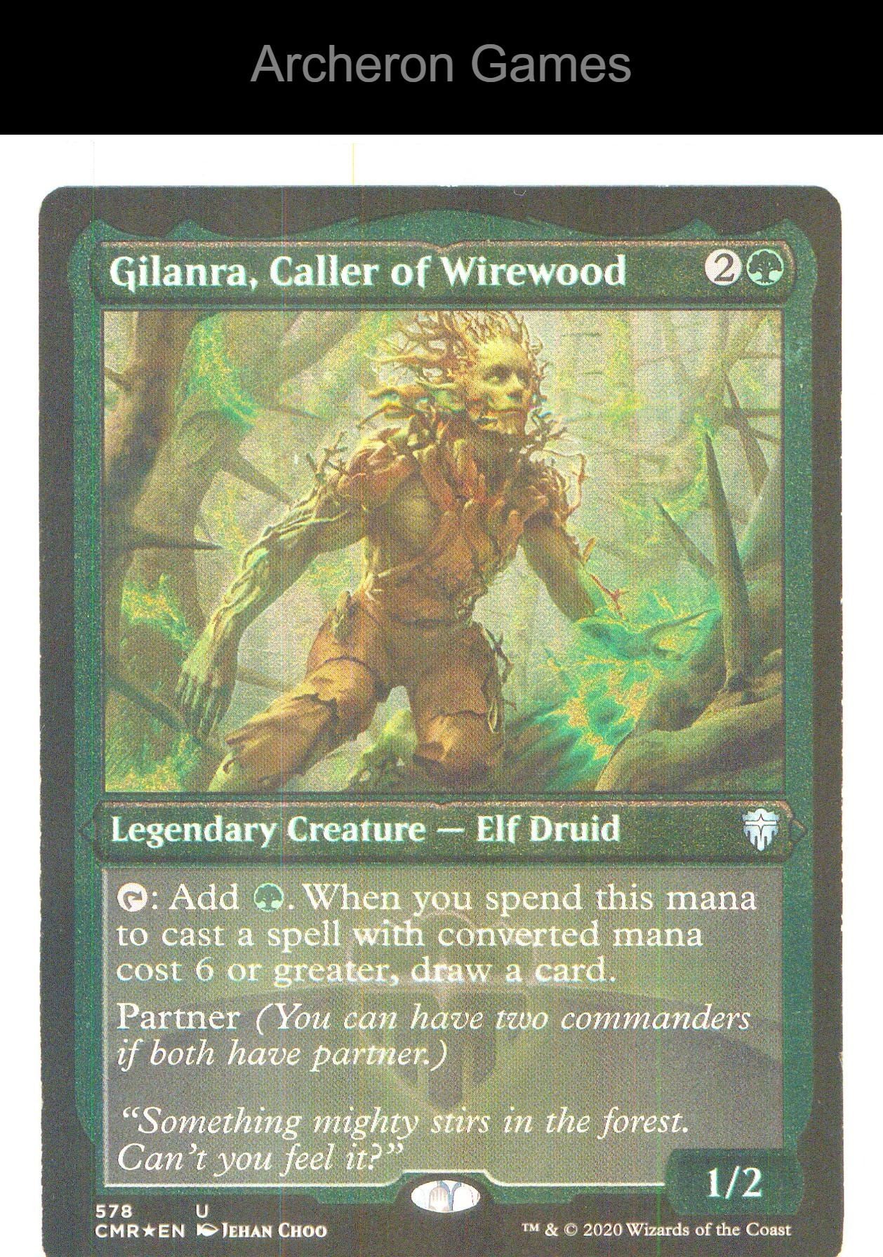 Gilanra, Caller of Wirewood (Foil Etched) CMR 578 UC MTG Card NM/EX+