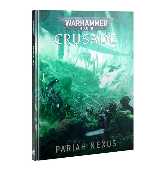 Crusade: Pariah Nexus - Campaign Book - Warhammer 40k - Available from  03/02/2024