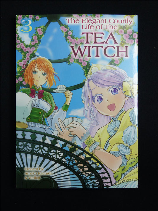 The Elegant Courtly Life of the tea Witch volume 3 - Titan Manga #4X